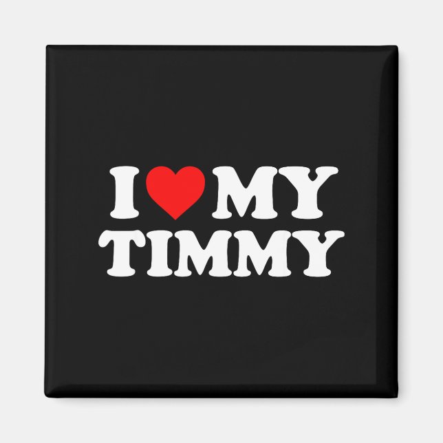 Imã Eu Amo Meu Timmy  (Frente)