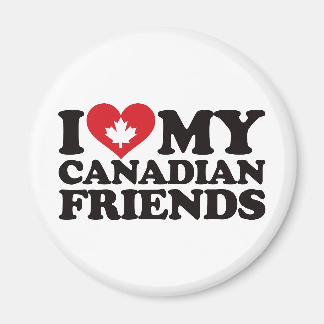 Imã Eu Amo Meus Amigos Canadianos (Frente)