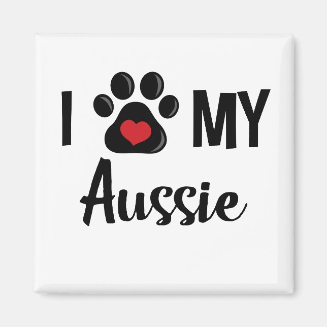 Imã Eu Amo Minha Aussie (Frente)