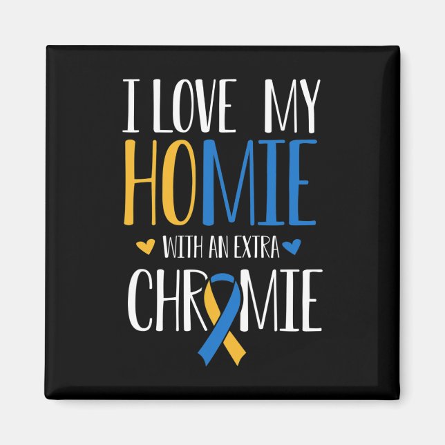 Imã Eu Amo Minha Casa Com Um Sindrom Extra Chromie Bai (Frente)