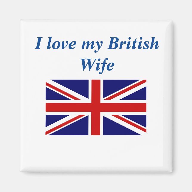 Imã Eu amo minha esposa britânica (Frente)