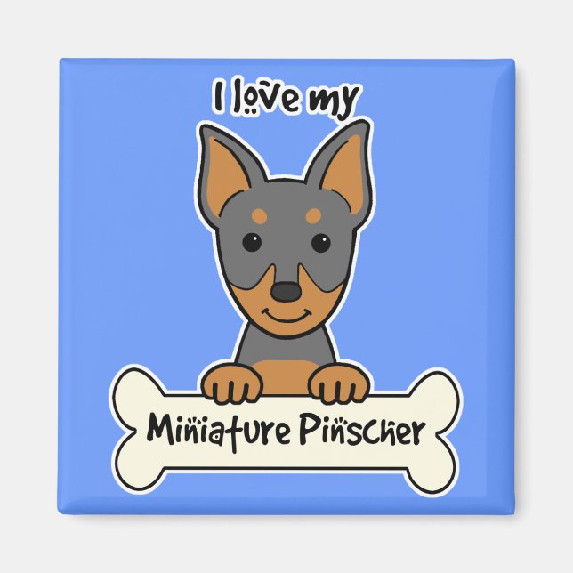 Imã Eu Amo Minha Miniatura Pinscher (Frente)