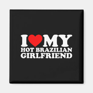 Imã Eu Amo Minha Namorada Brasileira Gostosa