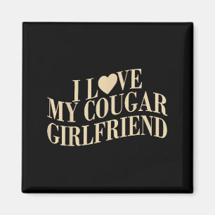 Imã Eu Amo Minha Namorada Cougar Engraçado Namorado Ho