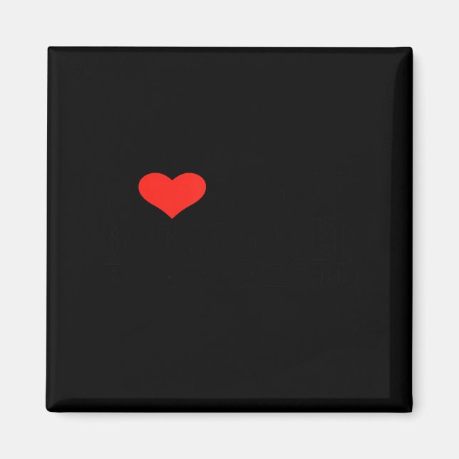 Imã Eu Amo Minhas Citações Engraçadas De Namorado Mais (Frente)