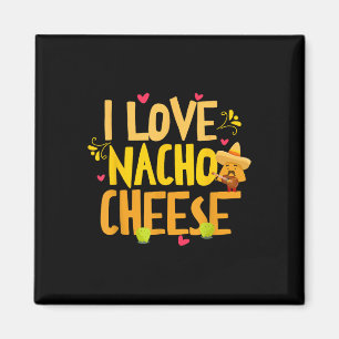 Imã Eu Amo Nacho Cheese Mexicano Engraçado Cinco De Ma