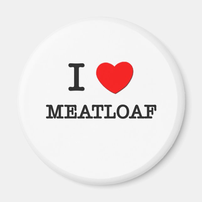 Imã Eu Amo O Meatloaf (Frente)