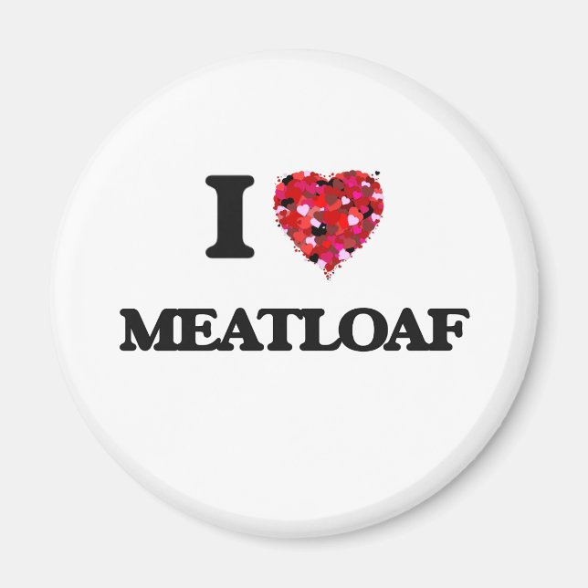 Imã Eu Amo O Meatloaf (Frente)