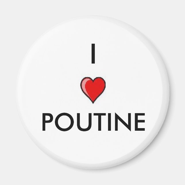 Imã Eu Amo Poutine (Frente)
