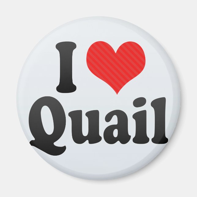 Imã Eu Amo Quail (Frente)