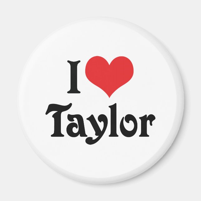 Imã Eu amo Taylor (Frente)