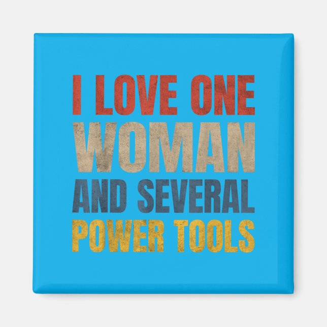 Imã Eu Amo Uma Mulher E Várias Ferramentas Elétricas E (Frente)