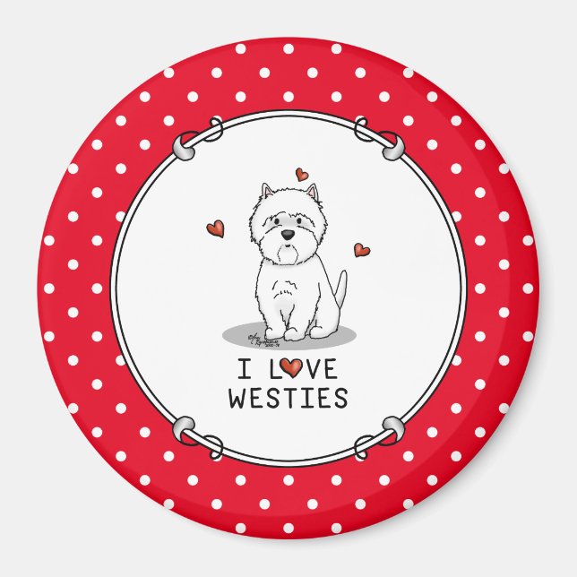 Imã Eu Amo Westies - West Highland White Terriers Cujo (Frente)