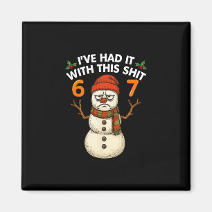 Imã Eu Cansei Deste Boneco de Neve de Natal Meme 67