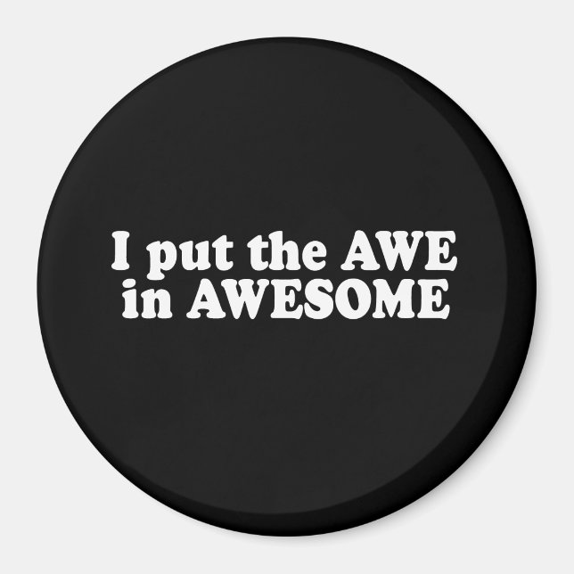 Imã EU COLOQUEI A ESPÉCIE EM UMA T-shirt INCRÍVEL (Frente)