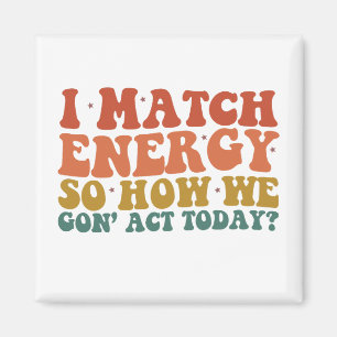 Imã Eu Combino Energia Então Como Nós Vamos Agir Hoje 