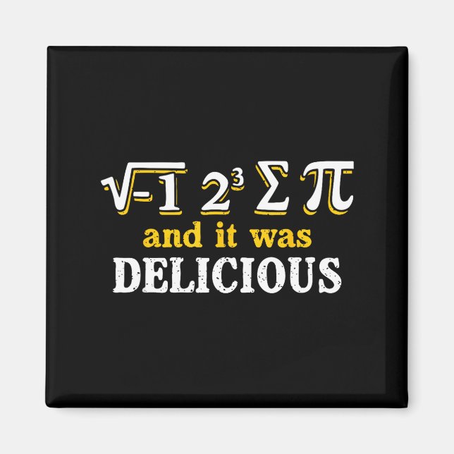 Imã Eu Comi Uma Torta E Era Delicioso Pi Day Engraçado (Frente)