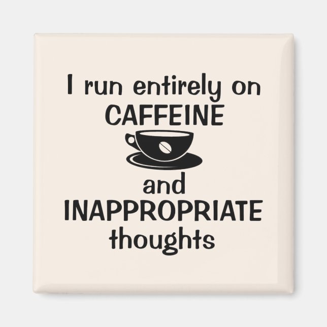 Imã Eu corro completamente na Caffeine (Frente)