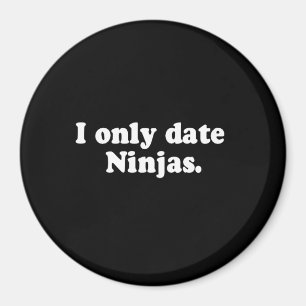 Imã EU DATO SOMENTE o t-shirt de NINJAS