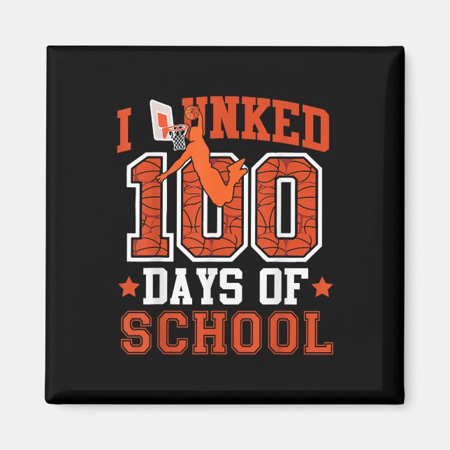 Imã Eu Dava 100 Dias De Basquete Escolar 100º Dia K (Frente)