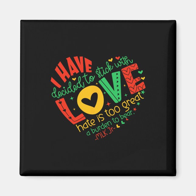 Imã Eu Decidi Ficar Com o Amor Mlk Mês da História Neg (Frente)