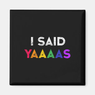 Imã Eu Disse Yaaaas Lgbt Festa de casamento Tee Gay Le
