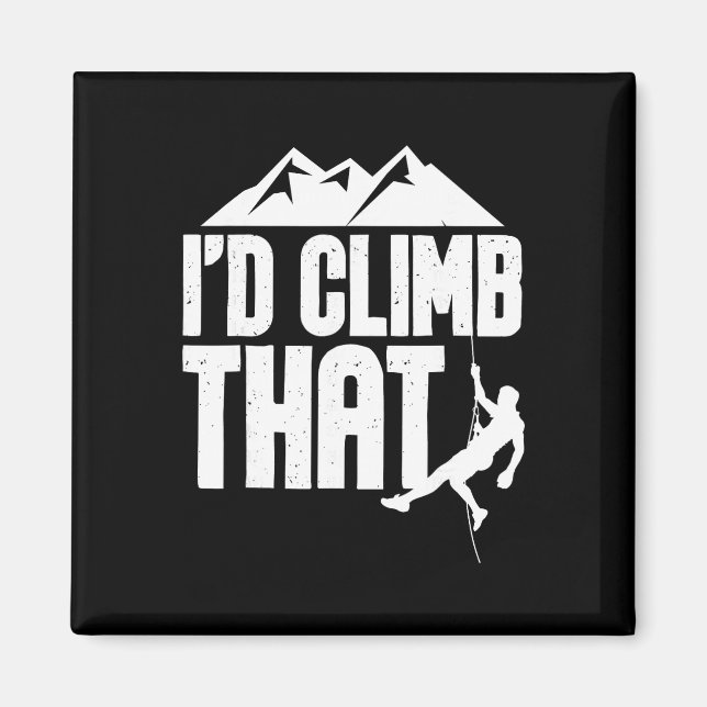 Imã Eu Escalaria Aquilo - Escalada Climber Bouldering (Frente)
