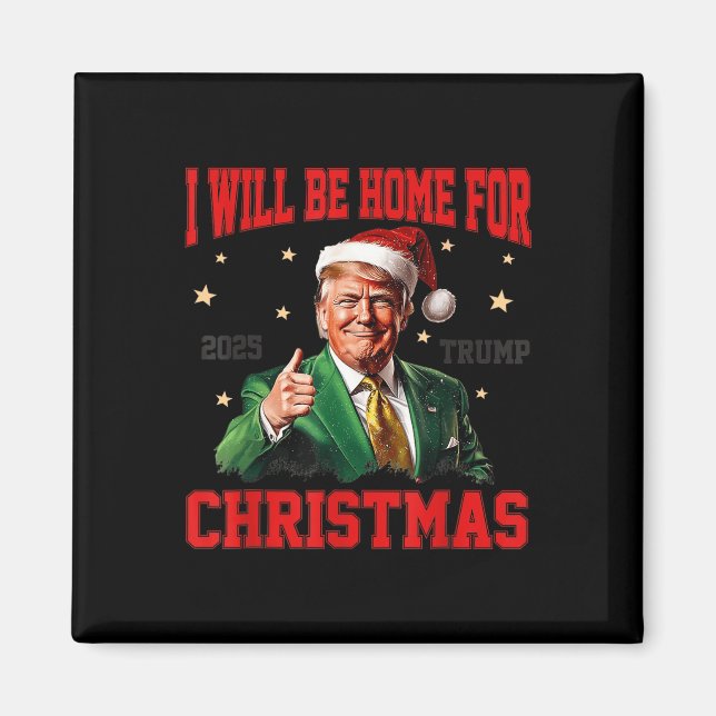 Imã Eu Estarei Em Casa Para O Natal Engraçado. (Frente)
