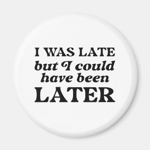 Imã Eu Estava Atrasado Mas Eu Poderia Ter Sido Mais Ta