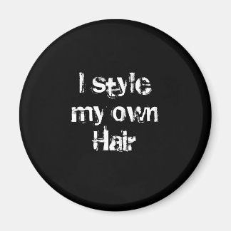 Imã Eu estimo meu próprio cabelo. Preto e Branco.