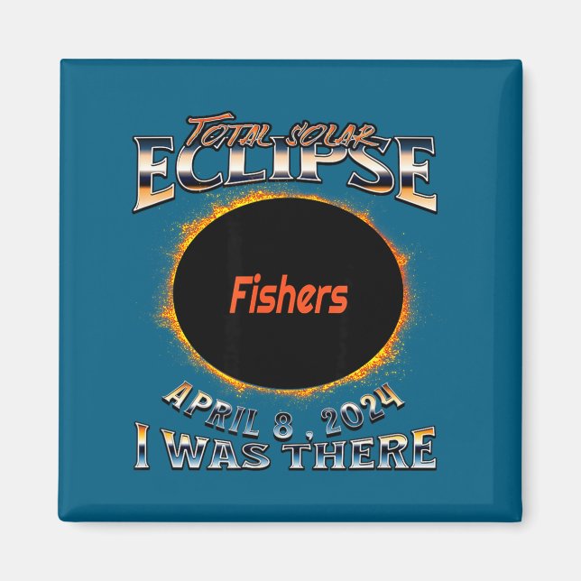 Imã Eu Estive Eclipse Solar Fishers Indiana Lá (Frente)