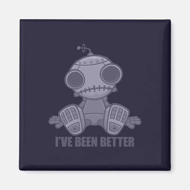 Imã Eu Estive Melhor Sad Robot Cartoon (Frente)