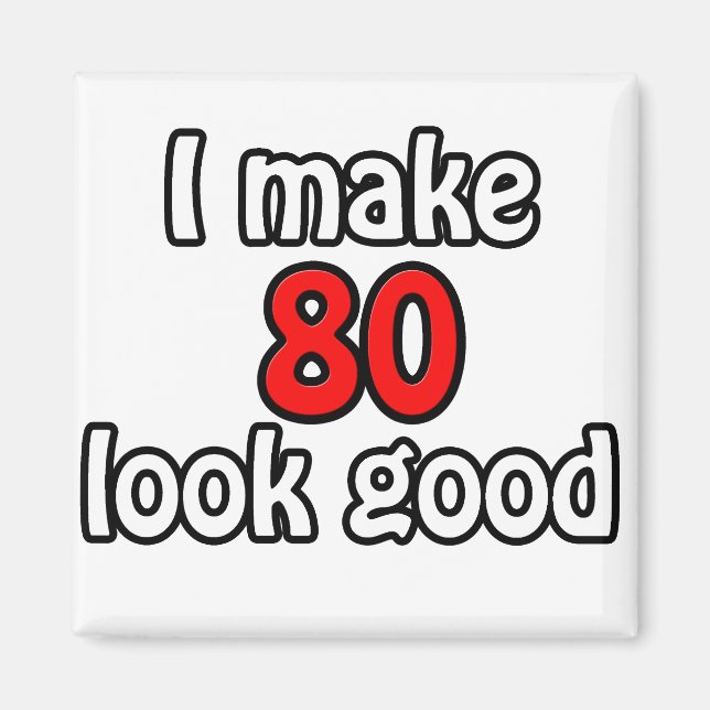 Imã Eu faço 80 ficar bem (Frente)