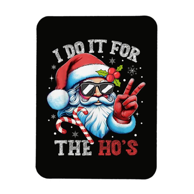 Ímã Eu Faço Isso Para as Puta's Natal Divertido Papai  (Vertical)