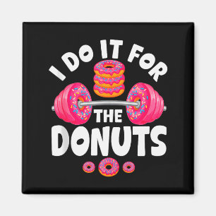 Imã Eu Faço Por Causa Dos Donuts Camiseta Regata Humor