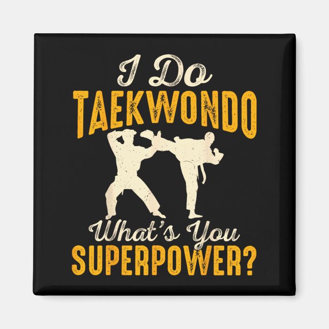 Imã Eu Faço Taekwondo Qual é Seu Superpoder (Frente)