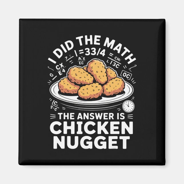 Imã Eu Fiz A Matemática A Resposta É Nugget De Frango  (Frente)