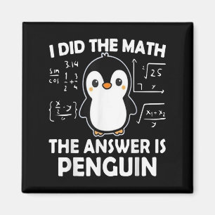 Imã Eu Fiz A Matemática. A Resposta É Pinguim.