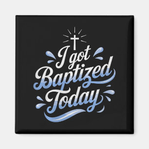 Imã Eu fui batizado hoje Design para Batismo Especial 