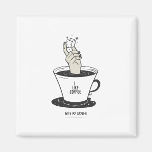 Imã Eu Gosto De Café Com Meu Oxigênio