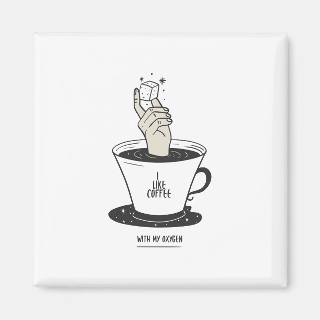 Imã Eu Gosto De Café Com Meu Oxigênio (Frente)