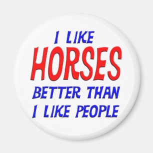 Imã Eu gosto de cavalos melhores do que eu gosto de