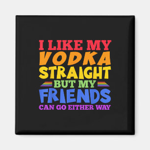 Imã Eu Gosto de Meu Vodka Puro Mês do Orgulho LGBTQ _1