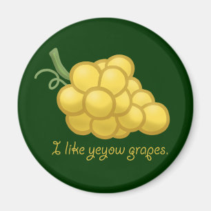 Imã "Eu gosto de uvas de Yeyow "