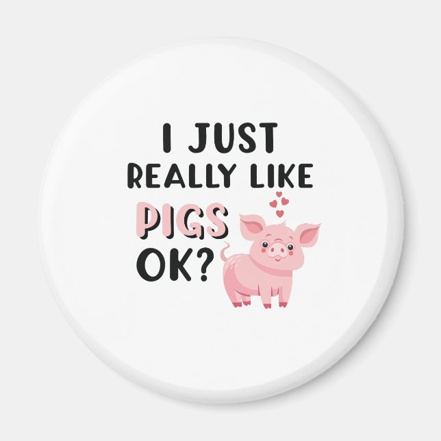 Imã Eu Gosto Muito De Porcos, Ok? (Frente)