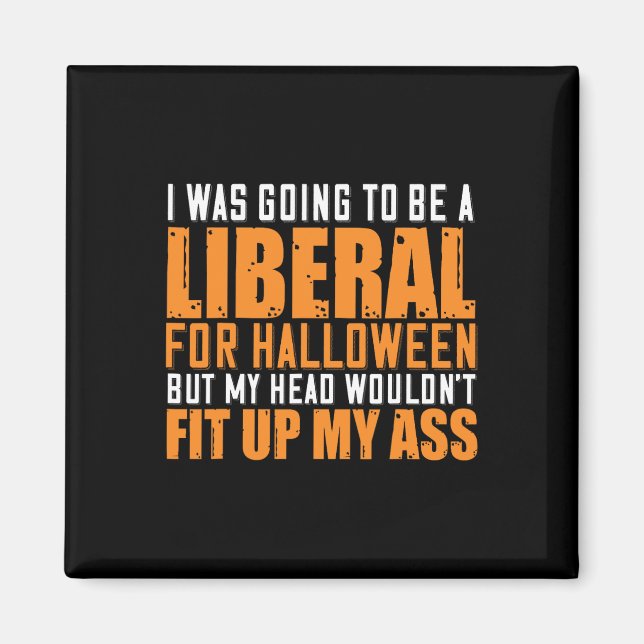 Imã Eu Ia Ser Um Liberal Para O Halloween Mas O Meu H (Frente)