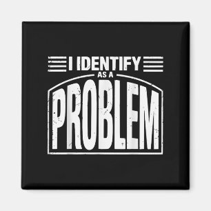 Imã Eu Identifico Como Um Problema - Engraçado Humor S