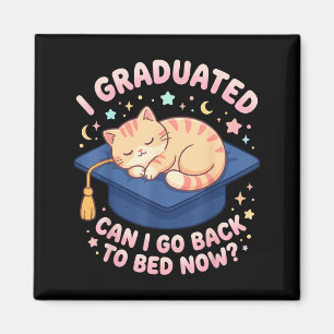 Imã Eu me Formei Posso Voltar para a Cama Fun Cat Grad