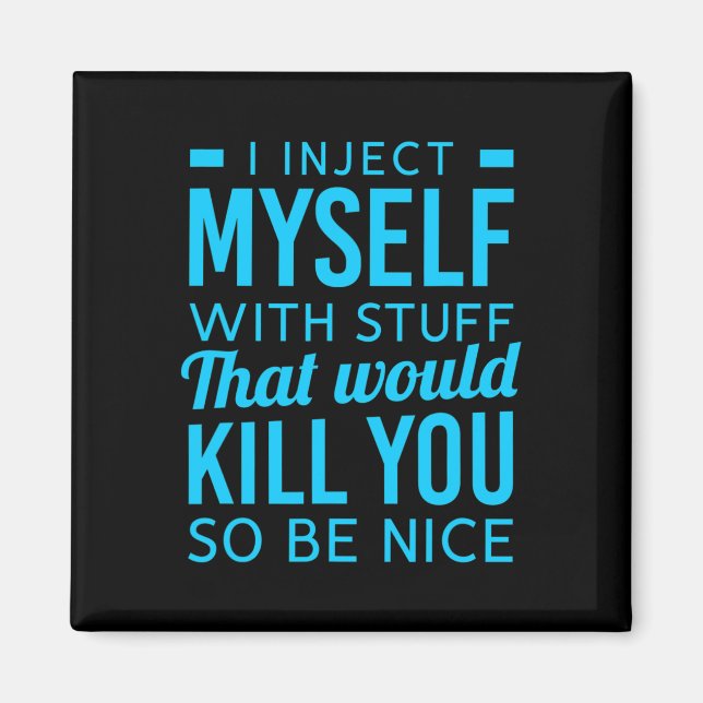 Imã Eu Me Injeto Com Uma Coisa Divertida De Diabetes. (Frente)