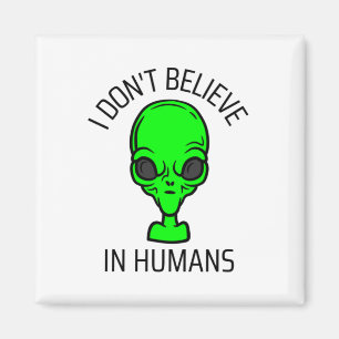 Imã Eu não acredito em humanos